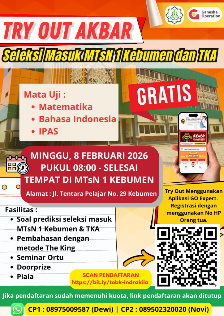 TRY OUT SELEKSI MASUK MTsN 1 KEBUMEN DAN TKA