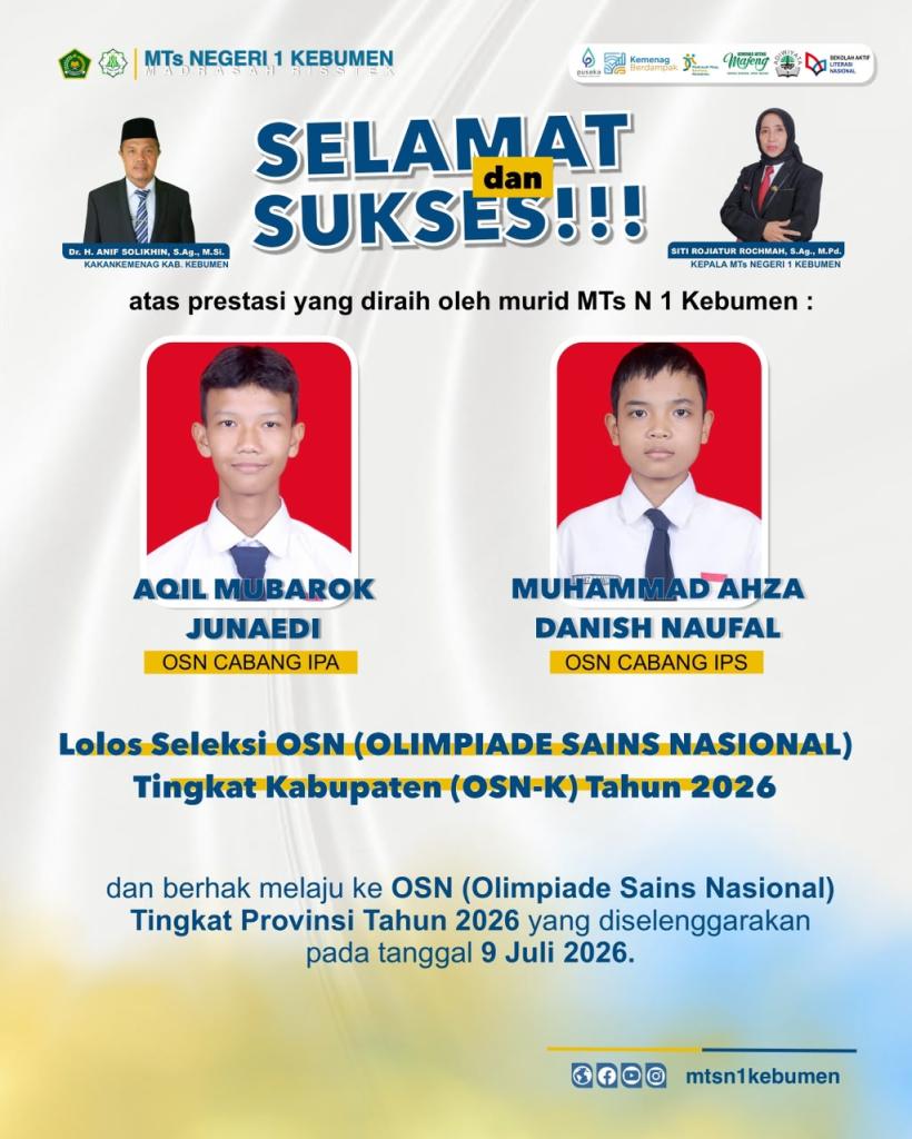 Sinergi Hebat! Dua Murid MTsN 1 Kebumen Lolos OSN-K, Siap Bertarung di Tingkat Provinsi Jawa Tengah